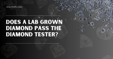 Does a Lab Grown Diamond Pass the Diamond Tester?